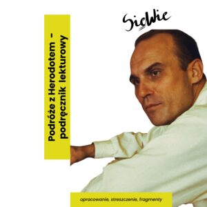 Notatki z "Podróży z Herodotem"