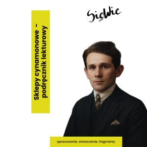 Notatki ze "Sklepów cynamonowych"